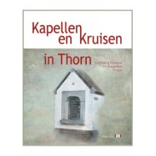 Kapellen en kruisen in Thorn