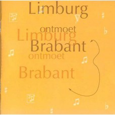 Diverse Artiesten -Limburg Ontmoet Brabant